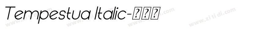Tempestua Italic字体转换 Tempestua Italic字体转换